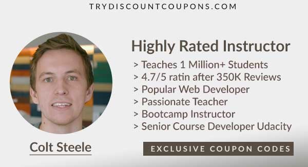 Colt Steele Udemy Coupon For All His Courses Exclusive Offers