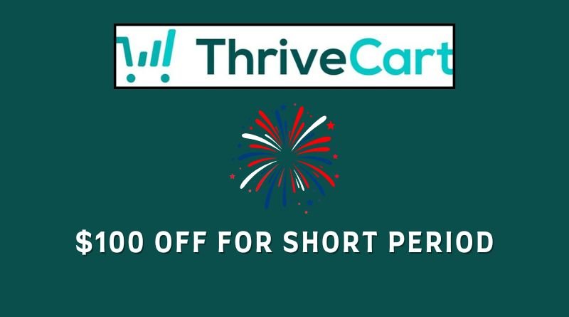 ThriveCart $100 OFF For Short Period