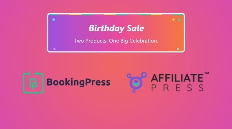 Major Birthday Deals on BookingPress and AffiliatePress